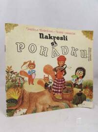 Marešová, Jarmila. Zárubová Noemi, Nakresli si pohádku, 1990