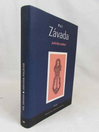 Závada, Pál, Jadvižin polštář, 2002