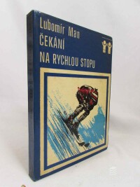 Man, Lubomír, Čekání na rychlou stopu, 1980