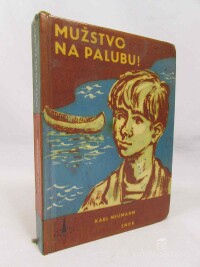 Neumann, Karl, Mužstvo na palubu!, 1961