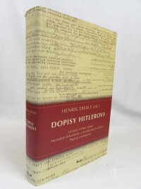 Eberle, Henrik, Dopisy Hitlerovi, 2008