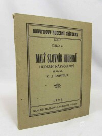Barvitius, Karel J., Malý slovník hudební: Hudební názvosloví, 1920