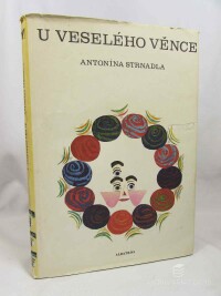 Strnadel, Antonín, U veselého věnce, 1975