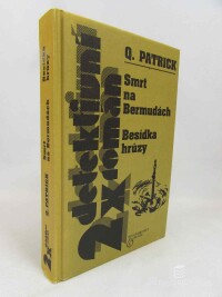 Patrick, Q., 2x detektivní román: Smrt na Bermudách, Besídka hrůzy, 2003