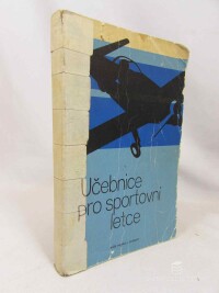 kolektiv, autorů, Učebnice pro sportovní letce, 1973