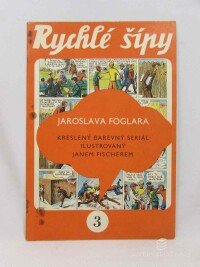 Foglar, Jaroslav, Rychlé šípy 3, 1969