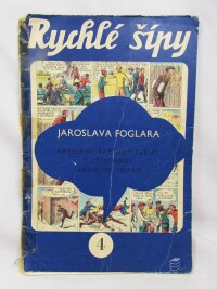 Foglar, Jaroslav, Rychlé šípy 4, 1968