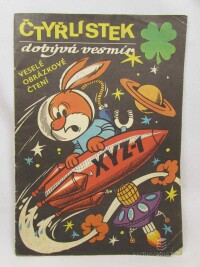 Němeček, Jaroslav, Čtyřlístek 5: Čtyřlístek dobývá vesmír Veselé obrázkové čtení, 1969