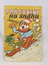 Štípl, Miloš, Čtyřlístek 12: Prázdniny na sněhu: Dobrodružství Čtyřlístku na horách, 1970