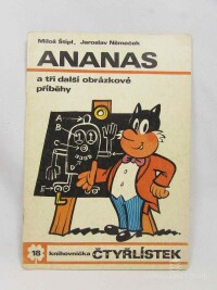 Štípl, Miloš, Čtyřlístek 18: Ananas a tři další obrázkové příběhy, 1971