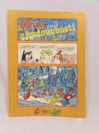 Štíplová, Ljuba, Fučíková, Renáta, Čtyřlístek: Muž z budoucnosti, Pověst o Faustovi, 1991