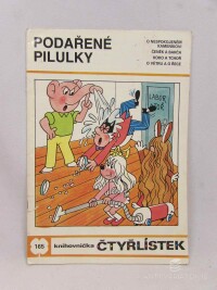 Štíplová, Ljuba, Čtyřlístek 165: Podařené pilulky, 1989