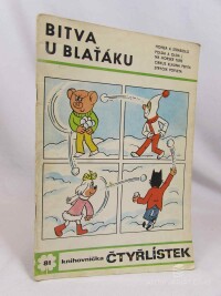 Štíplová, Ljuba, Čtyřlístek 81: Bitva u Blaťáku, 1979