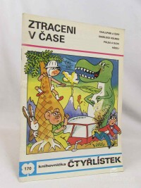 Štíplová, Ljuba, Čtyřlístek 170: Ztraceni v čase, 1989