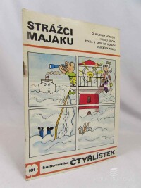 Štíplová, Ljuba, Čtyřlístek 101: Strážci majáku, 1982