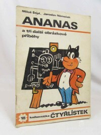 Štípl, Miloš, Čtyřlístek 18: Ananas a tři další obrázkové příběhy, 1971