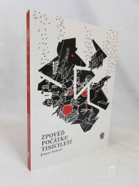 Frydrych, Pavel, Zpověď počátku tisíciletí, 2016