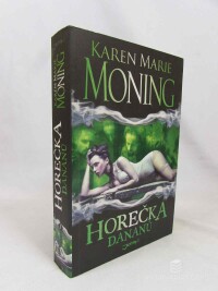 Moning, Karen Marie, Horečka Dananů, 2013