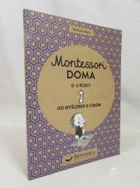 Petit, Nathalie, Montessori doma 0-3 roky: Od myšlenek k činům, 2020