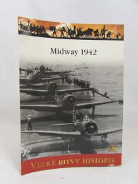 Healy, Mark, Midway 1942: Bod zlomu v Tichomoří, 2011