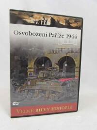 kolektiv, autorů, Osvobození Paříže 1944, 0