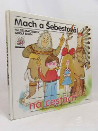 Macourek, Miloš, Mach a Šebestová na cestách, 2000