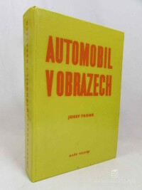 Fronk, Josef, Automobil v obrazech, 1964