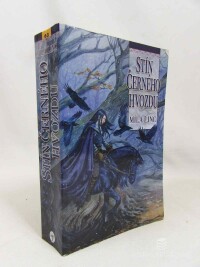 Linc, Míla, Stín černého hvozdu, 2009