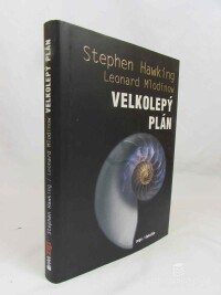 Hawking, Stephen, Mlodinow, Leonard, Velkolepý plán, 2011