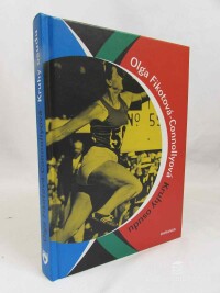 Fikotová-Connollyová, Olga, Kruhy osudu, 2007