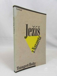 Holtz, Traugott, Ježíš z Nazareta, 1991