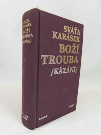 Karásek, Sváťa, Boží trouba: Kázání, 2000