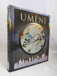 Graham-Dixon, Andrew, Umění: Velký obrazový průvodce (Základní kámen rodinné knihovny), 2014