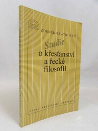 Kratochvíl, Zdeněk, Studie o křesťanství a řecké filosofii, 1994