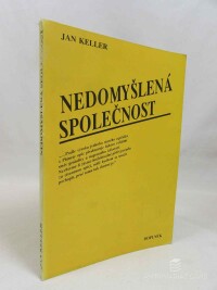 Keller, Jan, Nedomyšlená společnost, 1992