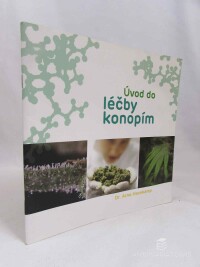 Hatekamp, Arno, Úvod do léčby konopím, 2014