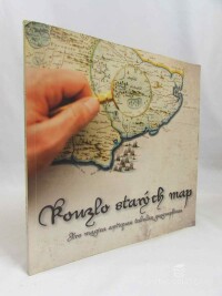 kolektiv, autorů, Kouzlo starých map / Ars Magica Antiquae Tabulae Geographicae, 2014