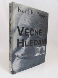 Popper, Karl Raimund, Věčné hledání: Intelektuální autobiografie, 1995