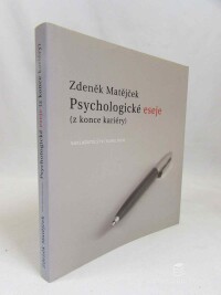 Matějček, Zdeněk, Psychologické eseje z konce kariéry, 2004