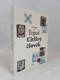 Topol, Jáchym, Citlivý člověk, 2017
