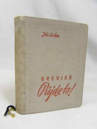Solar, Jiří, Půjde to! Breviář šťastného člověka, 1947