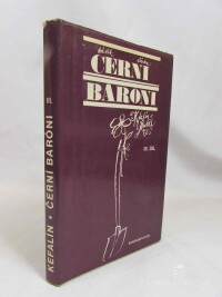 Kefalín, Rudolf, Černí baroni, III. díl, 1981