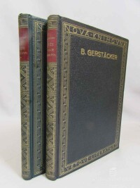 Gerstäcker, Bedřich, Piráti na řece Mississippi: Příběhy ze života amerických zálesáků - Díl I. - II., 0