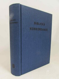 kolektiv, autorů, Biblická konkordance, 1993