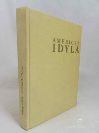 Roth, Philip, Americká idyla, 2005