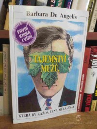 Angelis, Barbara de, Tajemství mužů, která by každá žena měla znát, 1992