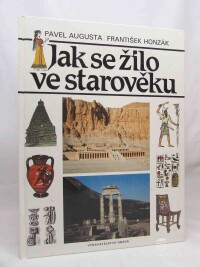 Honzák, František, Jak se žilo ve starověku, 1989