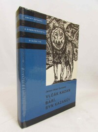 Curwood, James Oliver, Vlčák Kazan; Barí, syn Kazanův, 1988