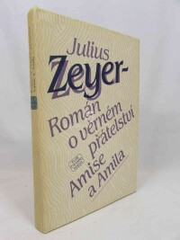Zeyer, Julius, Román o věrném přátelství Amise a Amila, 1983