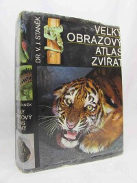 Staněk, V. J., Velký obrazový atlas zvířat, 1973